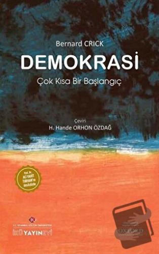 Demokrasi - Bernard Crick - İstanbul Kültür Üniversitesi - İKÜ Yayınev