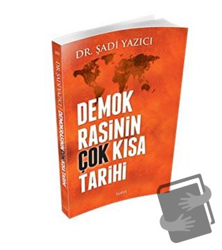 Demokrasinin Çok Kısa Tarihi - Şadi Yazıcı - İşaret Yayınları - Fiyatı