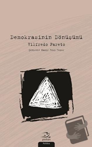 Demokrasinin Dönüşümü - Vilfredo Pareto - Pinhan Yayıncılık - Fiyatı -