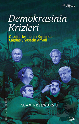 Demokrasinin Krizleri –Otoriterleşmenin Kıyısında Çağdaş Siyasetin Ahv