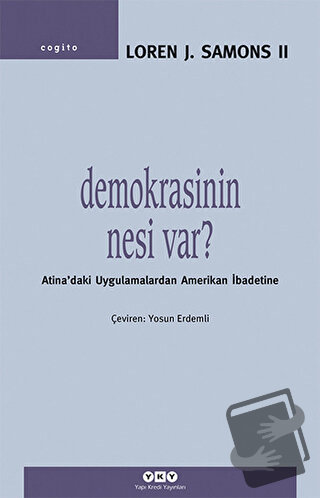 Demokrasinin Nesi Var? - Loren J. Samons - Yapı Kredi Yayınları - Fiya