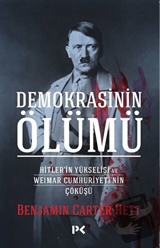 Demokrasinin Ölümü - Benjamin Carter Hett - Profil Kitap - Fiyatı - Yo