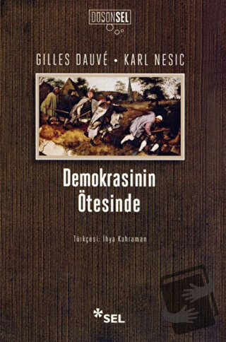 Demokrasinin Ötesinde - Gilles Dauve - Sel Yayıncılık - Fiyatı - Yorum