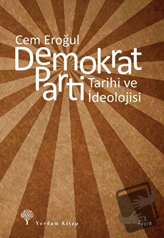 Demokrat Parti - Cem Eroğul - Yordam Kitap - Fiyatı - Yorumları - Satı