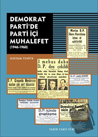 Demokrat Parti'de Parti İçi Muhalefet (1946-1960) - Haydar Temür - Tar