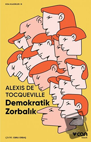 Demokratik Zorbalık - Alexis de Tocqeville - Can Yayınları - Fiyatı - 