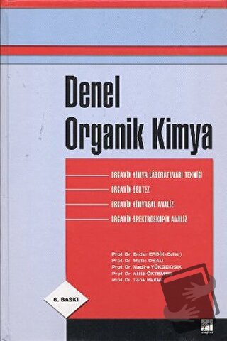 Denel Organik Kimya (Ciltli) - Atilla Öktemer - Gazi Kitabevi - Fiyatı