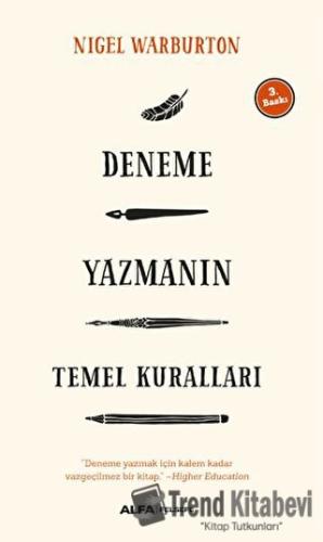 Deneme Yazmanın Temel Kuralları - Nigel Warburton - Alfa Yayınları - F