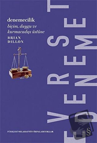 Denemecilik - Brian Dillon - Everest Yayınları - Fiyatı - Yorumları - 