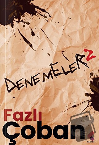 Denemeler 2 - Fazlı Çoban - Klaros Yayınları - Fiyatı - Yorumları - Sa