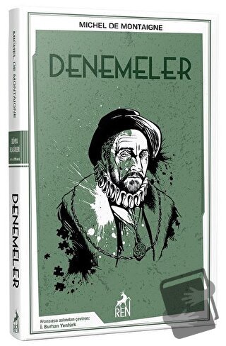 Denemeler - Michel de Montaigne - Ren Kitap - Fiyatı - Yorumları - Sat