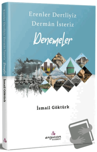 Denemeler - İsmail Göktürk - Erguvan Yayınevi - Fiyatı - Yorumları - S