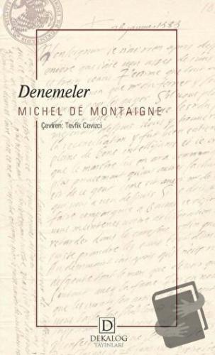 Denemeler - Michel de Montaigne - Dekalog Yayınları - Fiyatı - Yorumla