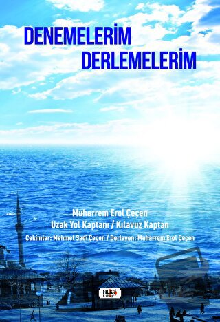 Denemelerim Derlemelerim - Muharrem Erol Çeçen - Tilki Kitap - Fiyatı 