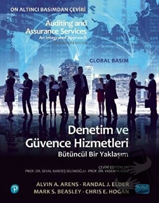 Denetim ve Güvence Hizmetleri Bütüncül Bir Yaklaşım - Alvin A. Arens -