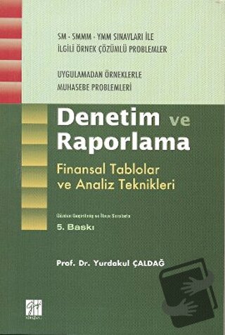 Denetim ve Raporlama - Yurdakul Çaldağ - Gazi Kitabevi - Fiyatı - Yoru