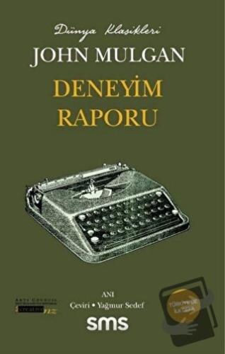 Deneyim Raporu (Ciltli) - John Mulgan - Sms Yayınları - Fiyatı - Yorum