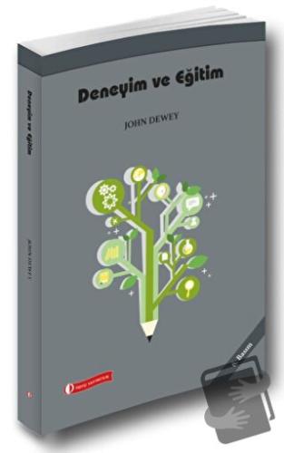 Deneyim ve Eğitim - John Dewey - ODTÜ Geliştirme Vakfı Yayıncılık - Fi