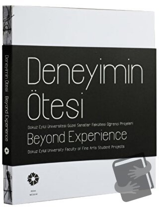 Deneyimin Ötesi / Beyond Experience - Kolektif - Pera Müzesi Yayınları