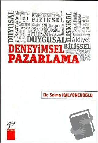 Deneyimsel Pazarlama - Selma Kalyoncuoğlu - Gazi Kitabevi - Fiyatı - Y