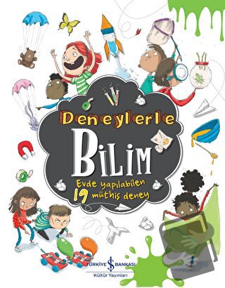 Deneylerle Bilim - Evde Yapılabilen 19 Müthiş Deney - Marnie Willow - 