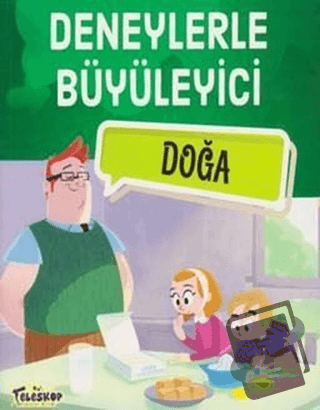 Deneylerle Büyüleyici Doğa - Tomislav Sencanski - Teleskop Popüler Bil