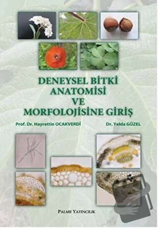 Deneysel Bitki Anatomisi ve Morfolojisine Giriş - Hayrettin Ocakverdi 