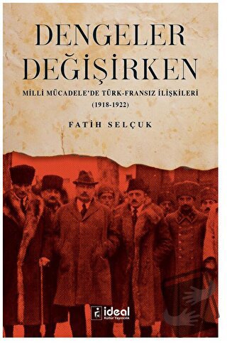 Dengeler Değişirken - Fatih Selçuk - İdeal Kültür Yayıncılık - Fiyatı 