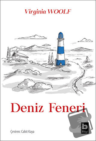 Deniz Feneri - Virginia Woolf - Bilgi Yayınevi - Fiyatı - Yorumları - 