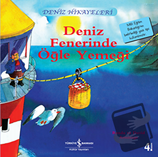 Deniz Fenerinde Öğle Yemeği - Deniz Hikayeleri - Ronda Armitage - İş B