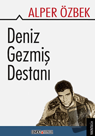 Deniz Gezmiş Destanı - Alper Özbek - Ozan Yayıncılık - Fiyatı - Yoruml