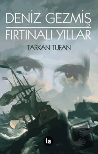 Deniz Gezmiş Fırtınalı Yıllar - Tarkan Tufan - La Kitap - Fiyatı - Yor