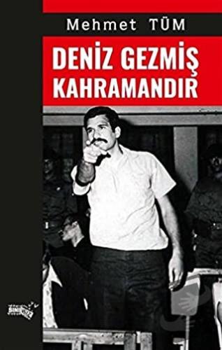 Deniz Gezmiş Kahramandır - Mehmet Tüm - Sınırsız Kitap - Fiyatı - Yoru