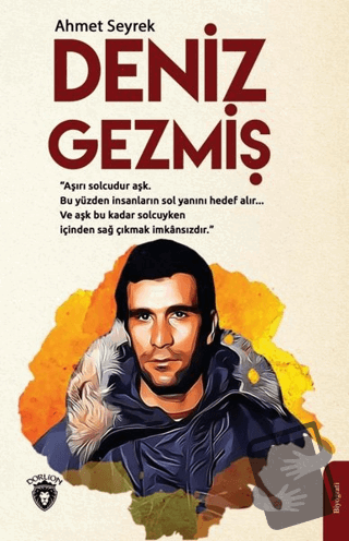 Deniz Gezmiş - Ahmet Seyrek - Dorlion Yayınları - Fiyatı - Yorumları -