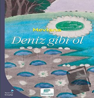 Deniz Gibi Ol - Mevlana Celaleddin Rumi - Gelenek Yayıncılık - Fiyatı 