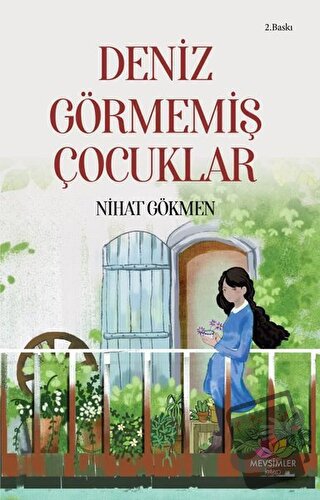 Deniz Görmemiş Çocuklar - Nihat Gökmen - Mevsimler Kitap - Fiyatı - Yo