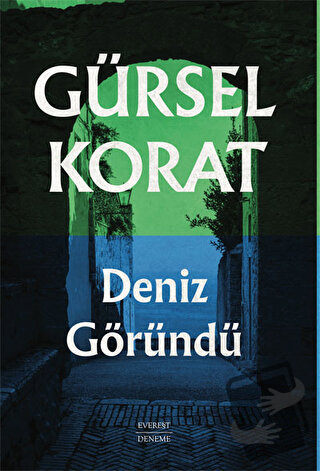 Deniz Göründü - Gürsel Korat - Everest Yayınları - Fiyatı - Yorumları 