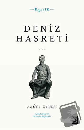 Deniz Hasreti - Sadri Ertem - Ketebe Yayınları - Fiyatı - Yorumları - 