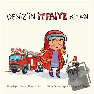 Deniz’in İtfaiye Kitabı - Hasan Can Özdenli - MEAV Yayıncılık - Fiyatı