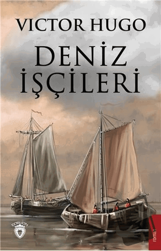 Deniz İşçileri - Victor Hugo - Dorlion Yayınları - Fiyatı - Yorumları 