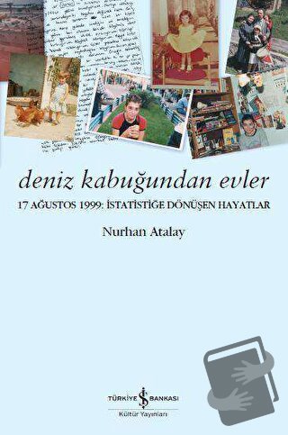 Deniz Kabuğundan Evler - Nurhan Atalay - İş Bankası Kültür Yayınları -