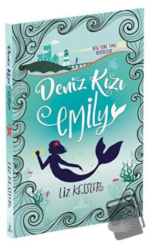 Deniz Kızı Emily (Ciltli) - Liz Kessler - Ephesus Yayınları - Fiyatı -