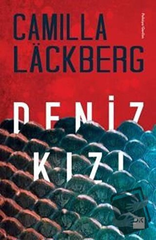 Deniz Kızı - Camilla Lackberg - Doğan Kitap - Fiyatı - Yorumları - Sat