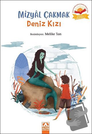 Deniz Kızı - Mizyal Çakmak - Altın Kitaplar - Fiyatı - Yorumları - Sat