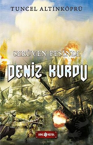 Deniz Kurdu - Tuncel Altınköprü - Genç Hayat - Fiyatı - Yorumları - Sa