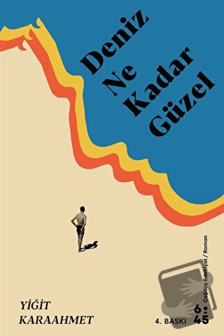 Deniz Ne Kadar Güzel - Yiğit Karaahmet - Altıkırkbeş Yayınları - Fiyat