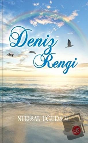 Deniz Rengi - Nursal Uğursal - US Yayınları - Fiyatı - Yorumları - Sat