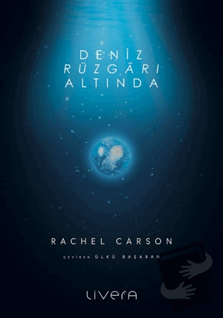 Deniz Rüzgarı Altında - Rachel Carson - Livera Yayınevi - Fiyatı - Yor