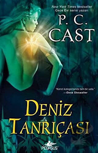 Deniz Tanrıçası - P. C. Cast - Pegasus Yayınları - Fiyatı - Yorumları 