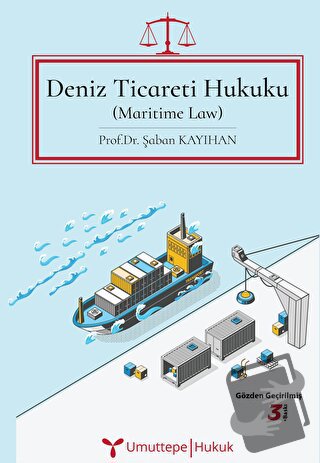 Deniz Ticareti Hukuku - Şaban Kayıhan - Umuttepe Yayınları - Fiyatı - 